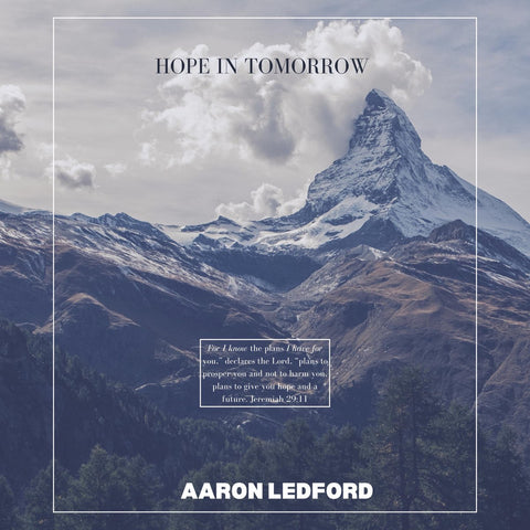 "Hope In Tomorrow" by Aaron Ledford (Mp3)