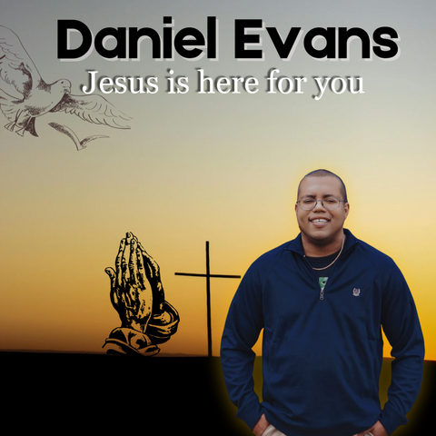 "Jesus Is Here For You" by Daniel Evans (Mp3)