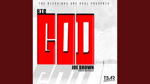 "BIG GOD" by Joe Brown (Mp3)
