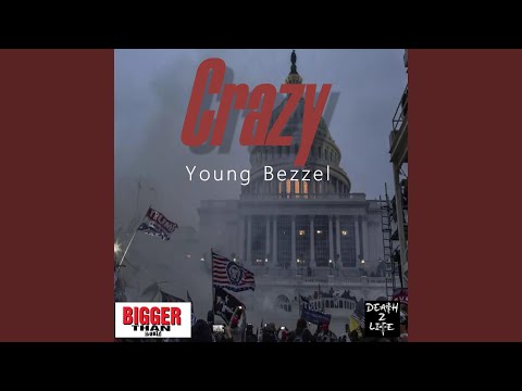 "Crazy" by Young Bezzel (Mp3)