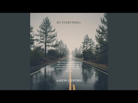"My Everything" by Aaron Ledford (Mp3)