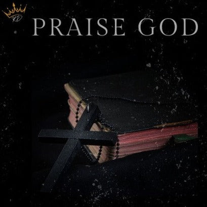 "Praise GOD" by Darius Givens (Mp3)