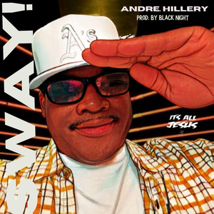 "SWAY" by Andre Hillery feat. Black Night (Mp3)