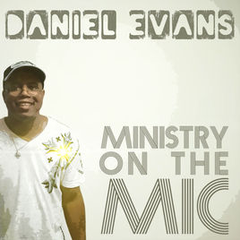 "Ministry On The Mic" by Daniels Evans MP3