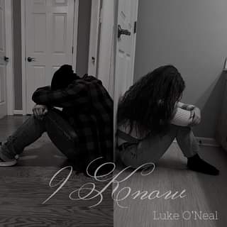 "I Know" by Luke O'Neal (Mp3)