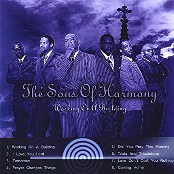 "Working On A Building" by The Sons of Harmony