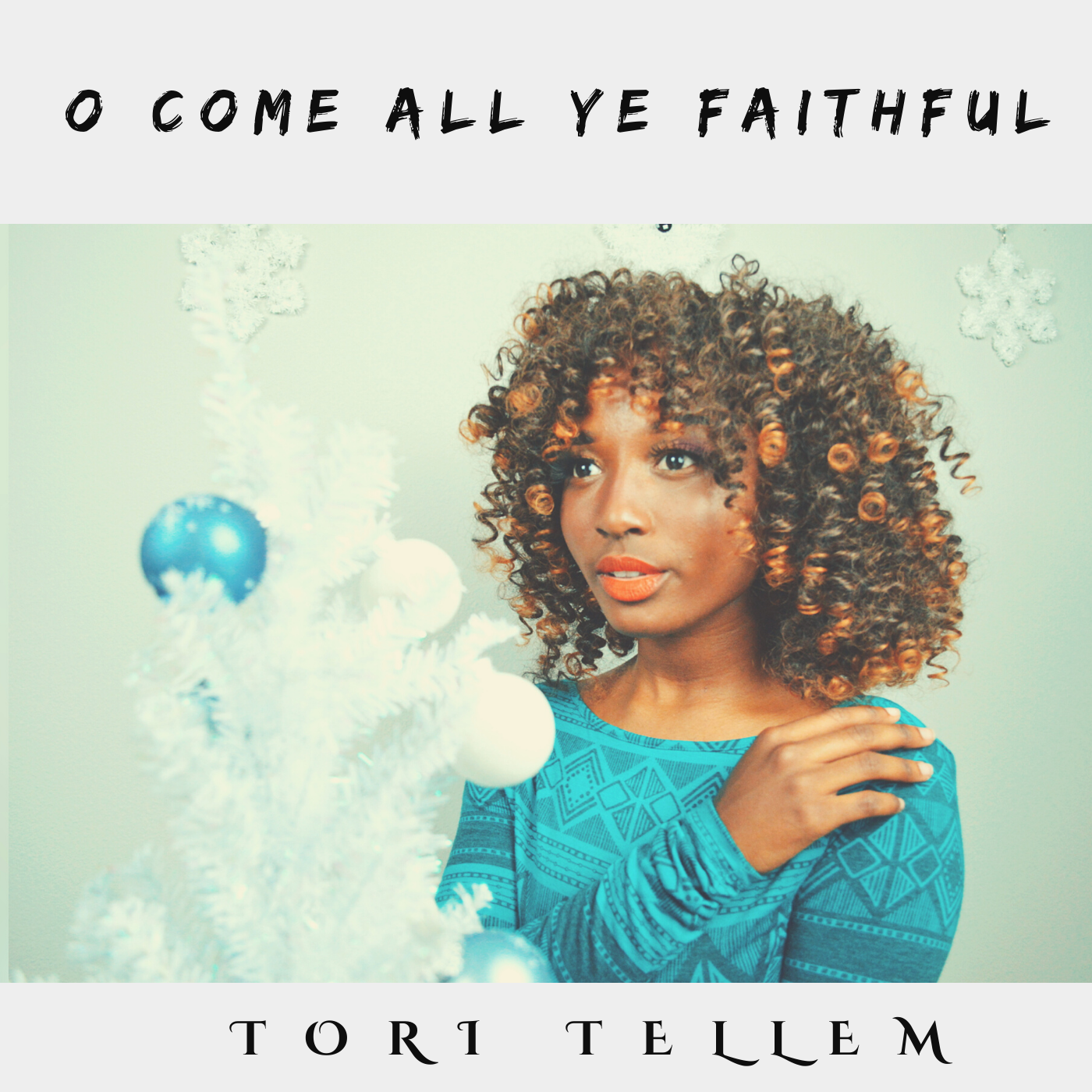 "O Come, All Ye Faithful" by Tori Tellem (Mp3)