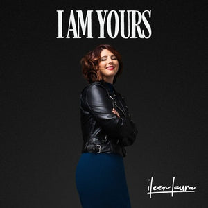 "I Am Yours" by Ileen Laura (Mp3)